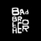 BadBrother