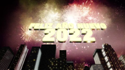 Seamless looping 3d animated skyline with fireworks in the sky and the 3d text „Feliz Año Nuevo (happy new year in Spanish) 2022” in 4K resolution