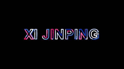 Letters are collected in Person of the World Politics XI JINPING, then scattered into strips. Bright colors. Alpha channel Premultiplied - Matted with color black