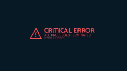 Critical error message flashing on screen, computer malfunction, hacking attack. Computer system crash, error message on screen