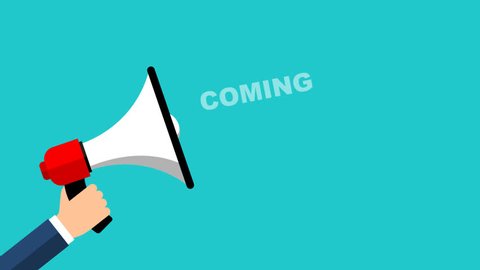 flat design animation hand with megaphone with coming soon