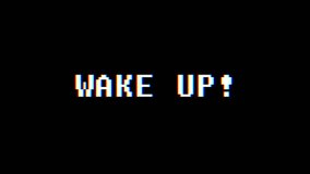retro videogame WAKE UP text computer old tv glitch interference noise screen animation seamless loop New quality universal vintage motion dynamic animated background colorful joyful video