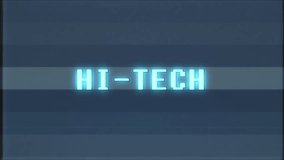 retro videogame HI TECH word text computer old tv glitch interference noise screen animation seamless loop New quality universal vintage motion dynamic animated background colorful joyful video m