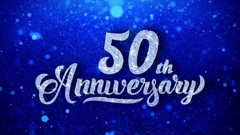 50th Anniversary Greeting Shiny Text Wishes Blue Glitter Sparkling Glitter Glamour Dust Blinking Particles Continuous Seamless Looped Background