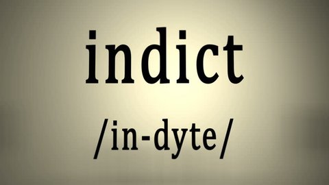 This animation includes a definition of the word indict.