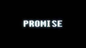 retro videogame PROMISE word text computer tv glitch interference noise screen animation seamless loop New quality universal vintage motion dynamic animated background colorful joyful video m