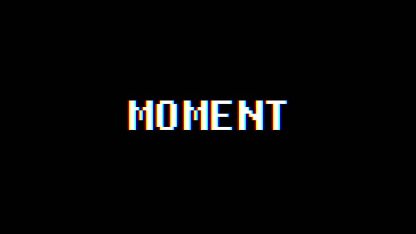 Слово moment. Момент слово. Слово момент с фоном.