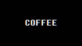 retro videogame COFFEE text with computer/tv glitch effect