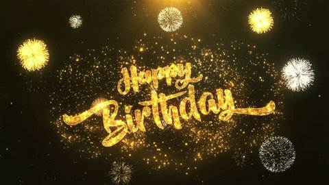 Happy birthday Greeting Card wish text Reveal from Golden Firework & Crackers on Glitter Magic Particles & Sparks Night star sky for Celebration, Wishes, Events, Message, holiday, festival