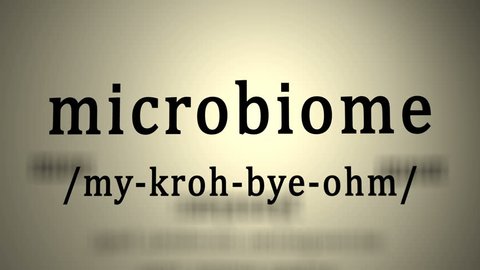 This animation includes a definition of the word  microbiome.