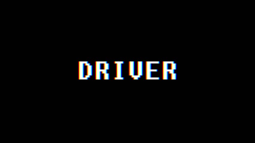 retro videogame DRIVER word text computer tv glitch interference noise screen animation seamless loop New quality universal vintage motion dynamic animated background colorful joyful video m