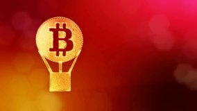 Sign of bitcoin in a hot air balloon. Financial background made of glow particles as vitrtual hologram. Shiny 3D loop animation with depth of field, bokeh and copy space. Red V4 - Powered by Shutterstock - Get 15% off with code: PIKWIZARD15