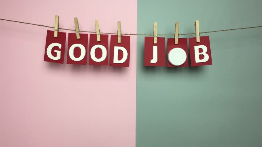 Phrase "good Job" On a Stock Footage Video (100% Royalty-free