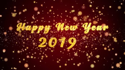 Happy New Year 2019 Greeting Card text with sparkling particles shiny background for Celebration,wishes,Events,Message,Holidays,Festival.