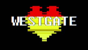 pixel heart WESTGATE word text glitch interference screen seamless loop animation background new dynamic retro vintage joyful colorful video footage