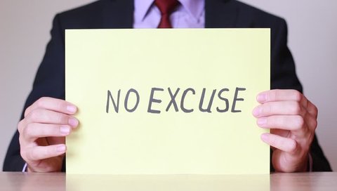 "No Excuse" inscription in male hands