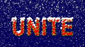 New Year text text UNITE. Snow falls. Christmas mood, looped video. Alpha channel Premultiplied - Matted with deep blue RGB(04:00:5B)