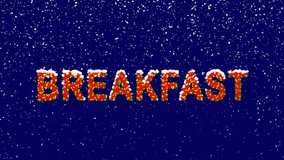 New Year text text BREAKFAST. Snow falls. Christmas mood, looped video. Alpha channel Premultiplied - Matted with deep blue RGB(04:00:5B)