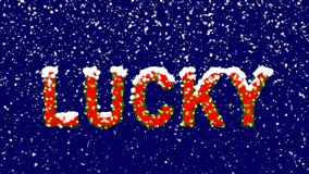 New Year text text LUCKY. Snow falls. Christmas mood, looped video. Alpha channel Premultiplied - Matted with deep blue RGB(04:00:5B)