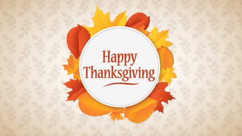 Happy Thanksgiving Day Typographic Animated Design template. Background full of branches and hanging maple Leaves. Happy Thanksgiving banner