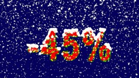 New Year text sale label -45%. Snow falls. Christmas mood, looped video. Alpha channel Premultiplied - Matted with deep blue RGB(04:00:5B)
