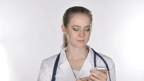 Video Chat with smartphone by Young Lady Doctor, White Background