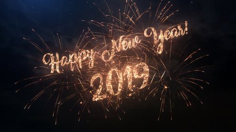 2019 Happy New Year greeting text with particles and sparks on black night sky with colored slow motion fireworks on background, beautiful typography magic design.
