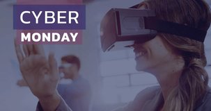 Digitally generated video of Cyber Monday text and woman using virtual reality headset 4k