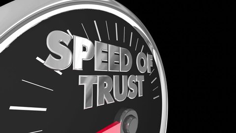 Speed of Trust Speedometer Faith Trustworthy 3d Animation