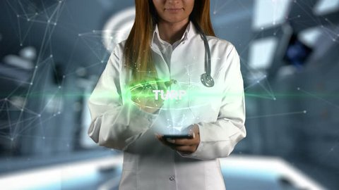 Female Doctor Hologram Treatment Word TURP