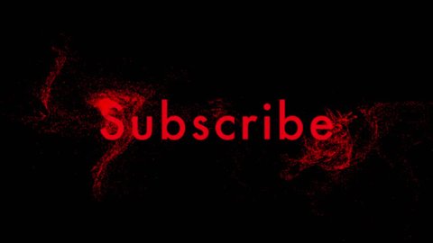 “Subscribe” Animated Typography. Word Reveal with blowing red dust particles