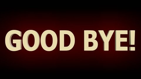 Good bye animated lettering with red theater curtain, 3d animated outro