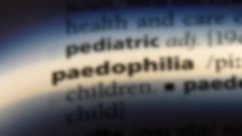 paedophilia word in a dictionary. paedophilia concept.