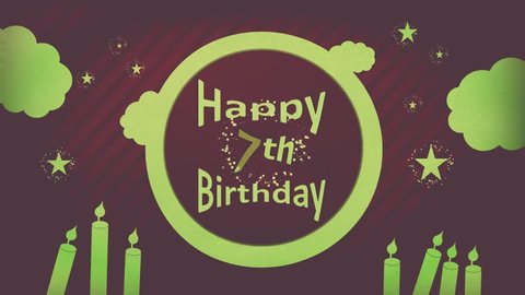 Happy 7th Birthday 4K vintage brownish Motion greeting banner showing sparkling lime-tan text inside moon of old dark red-brown striped fantasy dream sky backdrop with greenish stars, clouds & candles