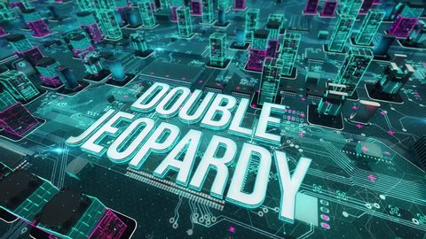 Double jeopardy with digital technology concept