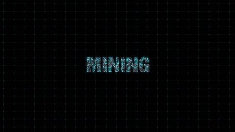 Mining, digital animated text with binary code, single number system