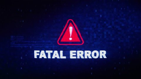Fatal Error Text Digital Noise Glitch Effect Tv Screen Loop Background. Login and Password With System Error Security ,Hacking Alert , Cyber Crime Attack Computer Error Distortion Message .