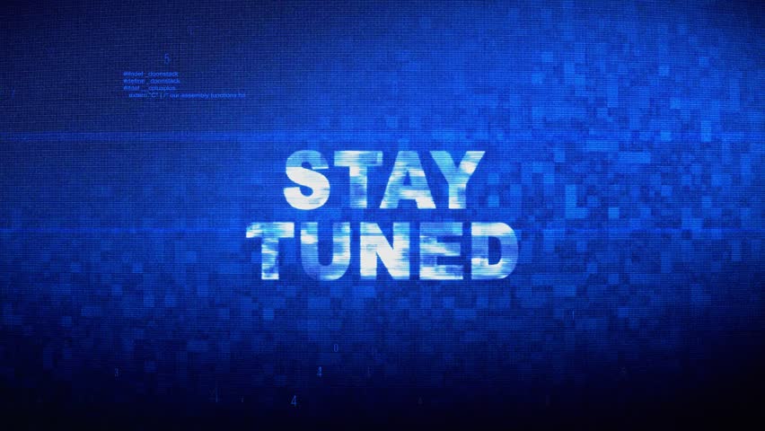 Stay Tuned Text Digital Noise Stock Footage Video (100% Royalty-free