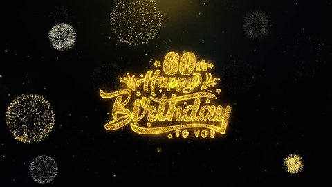 60th Happy Birthday Written Gold Glitter Particles Spark Exploding Fireworks Display 4K . Greeting card, Celebration, Party Invitation, calendar, Gift, Events, Message, Holiday, Wishes Festival