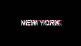 NEW YORK Glitch Text Abstract Vintage Twitched 4K Loop Motion Animation . Black Old Retro Digital TV Glitch Effect Including Twitch, Noise, VHS, Distortion. - Powered by Shutterstock - Get 15% off with code: PIKWIZARD15