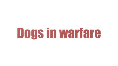 Dogs In Warfare Tag Cloud Animated Isolated