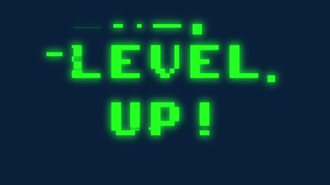 A text message screen: Level up. Digital glitch artifacts, green 8-bit font, blue background.
