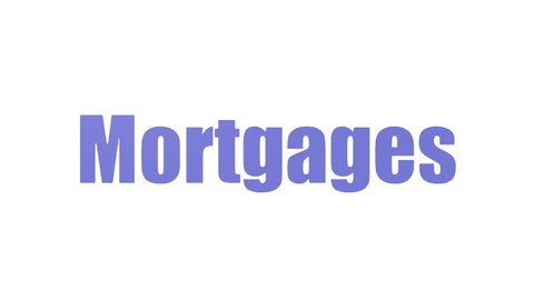 Mortgages Wordcloud Animated Isolated On White