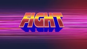 Digital animation of a Fight banner zooming in the screen while background shows blue and pink gradient with pink lines moving. - Powered by Shutterstock - Get 15% off with code: PIKWIZARD15