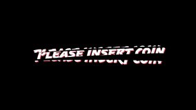 Animation of words Please Insert coin in capital letters and red lines going through it against back screen  - Powered by Shutterstock - Get 15% off with code: PIKWIZARD15