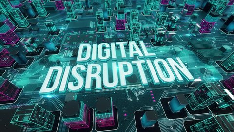Digital Disruption digital technology hi-tech concept