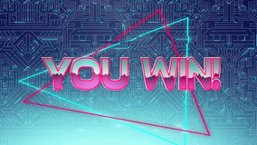 Animation of the words You Win! coloured in pink and metallic shining silver appearing with a red and a blue glowing outline triangle on a moving background view of a circuit board with blue glowing - Powered by Shutterstock - Get 15% off with code: PIKWIZARD15