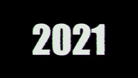 2021 Digital motion graphic text, retro futuristic white text on a black background with digital signal, glitching, warping, and chromatic abberations. 2021 Happy new year video animation in UHD 4K.