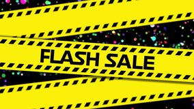 Animation of the words Flash Sale in black letters with yellow tape and colourful spots on a black background - Powered by Shutterstock - Get 15% off with code: PIKWIZARD15