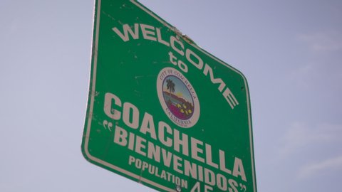 Coachella, California - August 4 2019: Welcome to Coachella sign